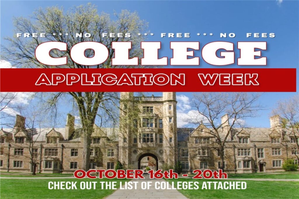 Free College Application Week October 16-22.