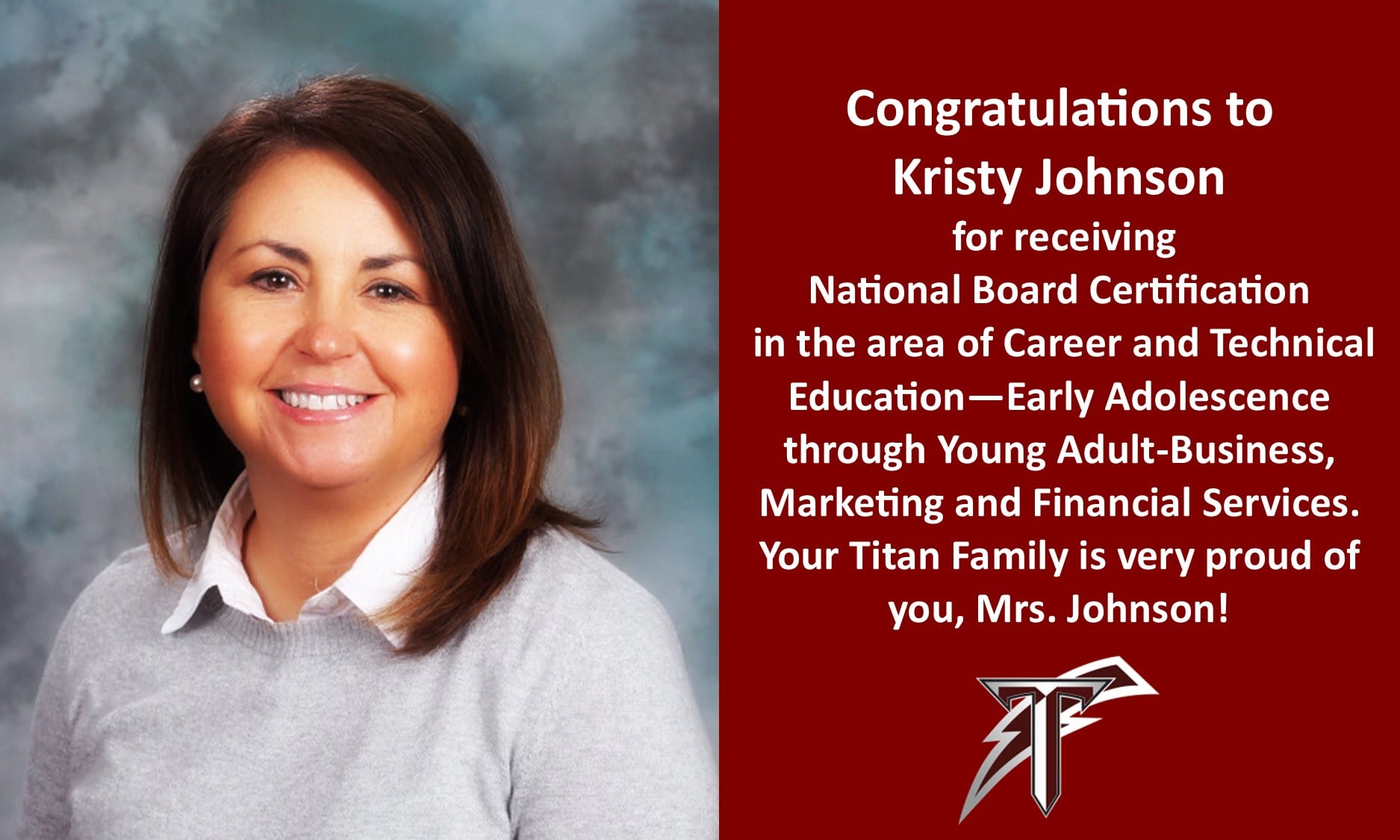 Congratulations to Kristy Johnson, National Board Certified Teacher!