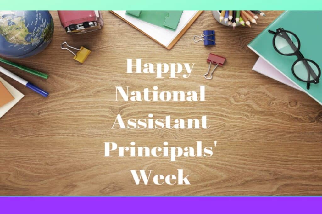 Happy National Assistant Principals Week